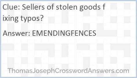 Please find below all Stolen goods crossword clue answers and solutions for The Guardian Quick Daily Crossword Puzzle. . Stolen goods dealer crossword